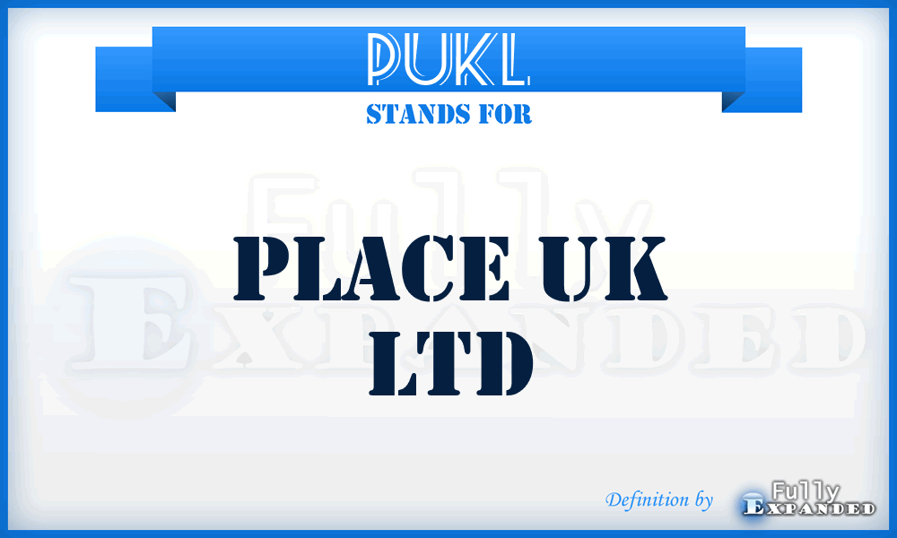 PUKL - Place UK Ltd