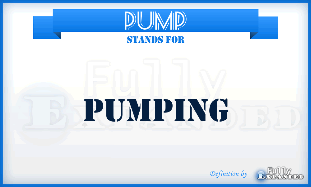 PUMP - pumping