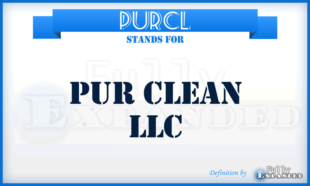 PURCL - PUR Clean LLC