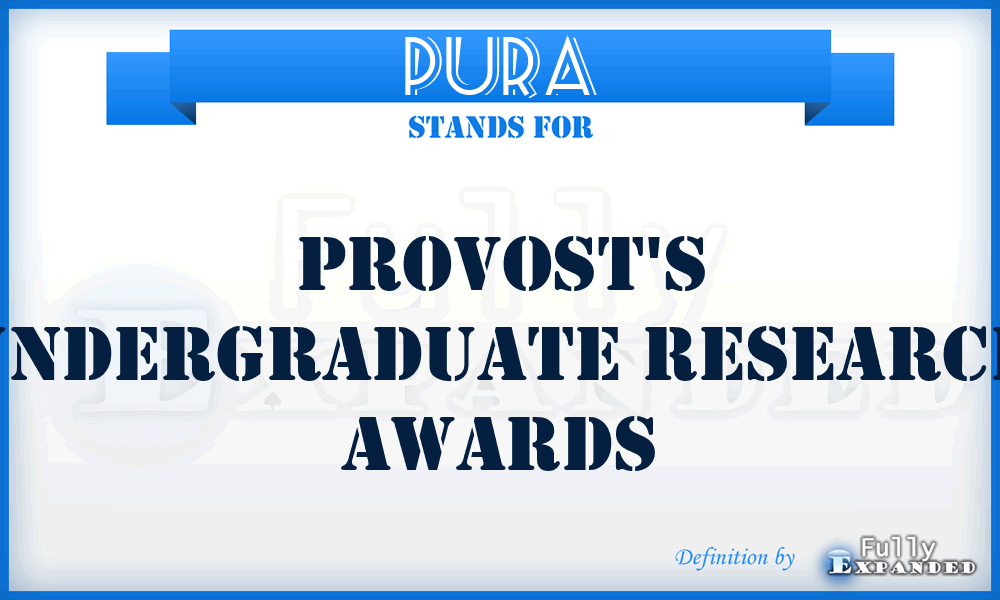 PURA - Provost's Undergraduate Research Awards