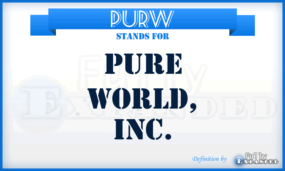 PURW - Pure World, Inc.