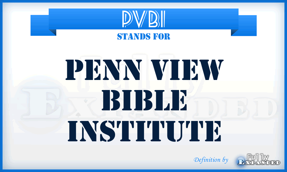 PVBI - Penn View Bible Institute