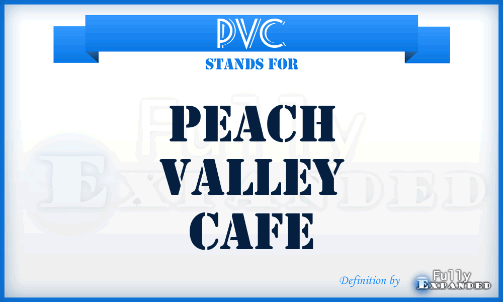 PVC - Peach Valley Cafe