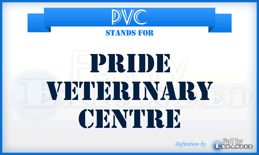 PVC - Pride Veterinary Centre