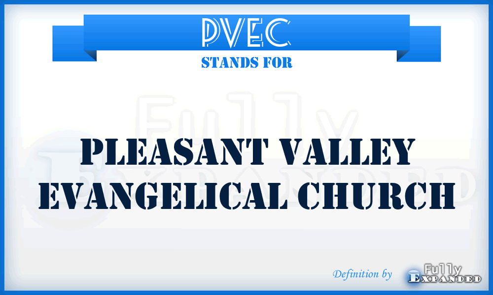 PVEC - Pleasant Valley Evangelical Church