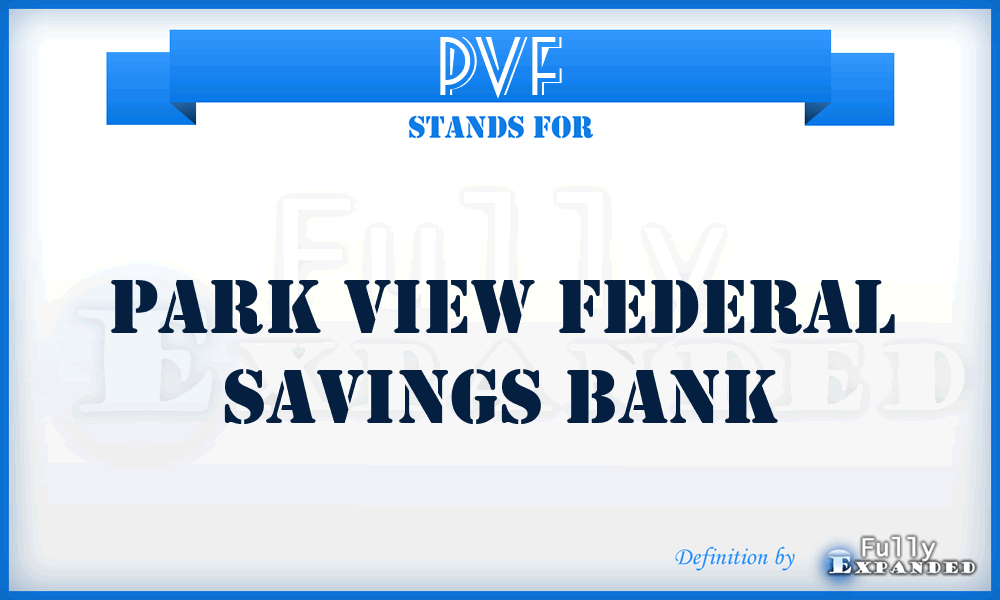 PVF - Park View Federal Savings Bank