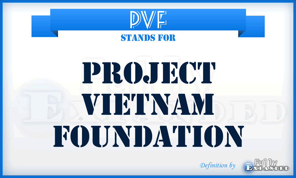 PVF - Project Vietnam Foundation