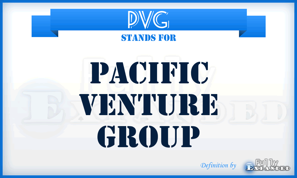 PVG - Pacific Venture Group