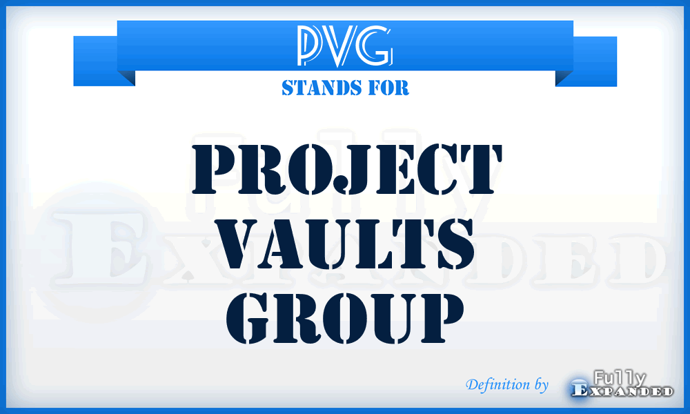 PVG - Project Vaults Group