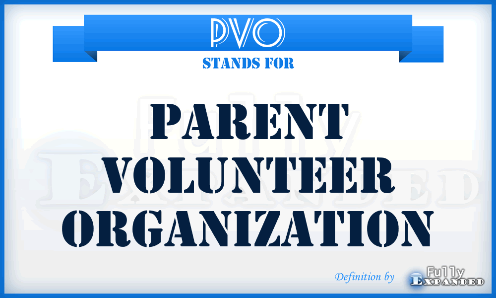 PVO - Parent Volunteer Organization