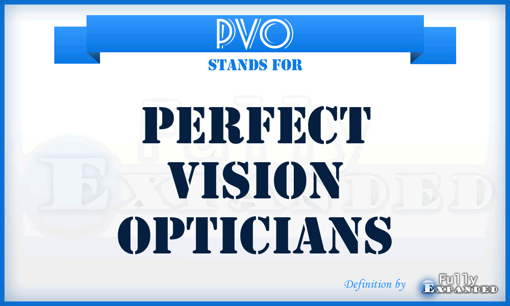 PVO - Perfect Vision Opticians