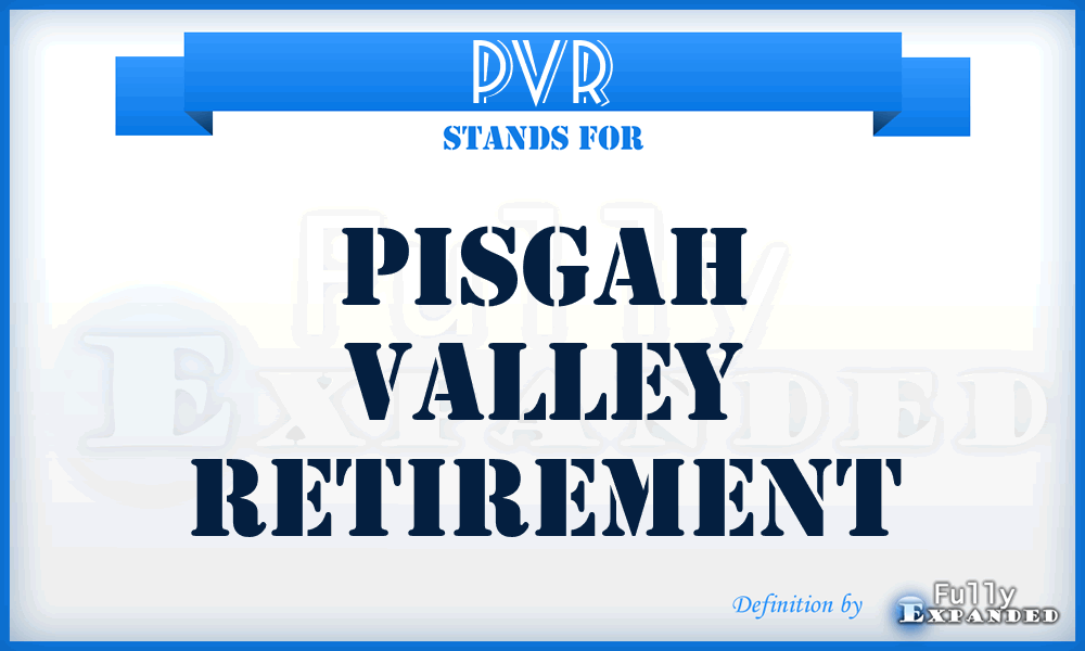 PVR - Pisgah Valley Retirement