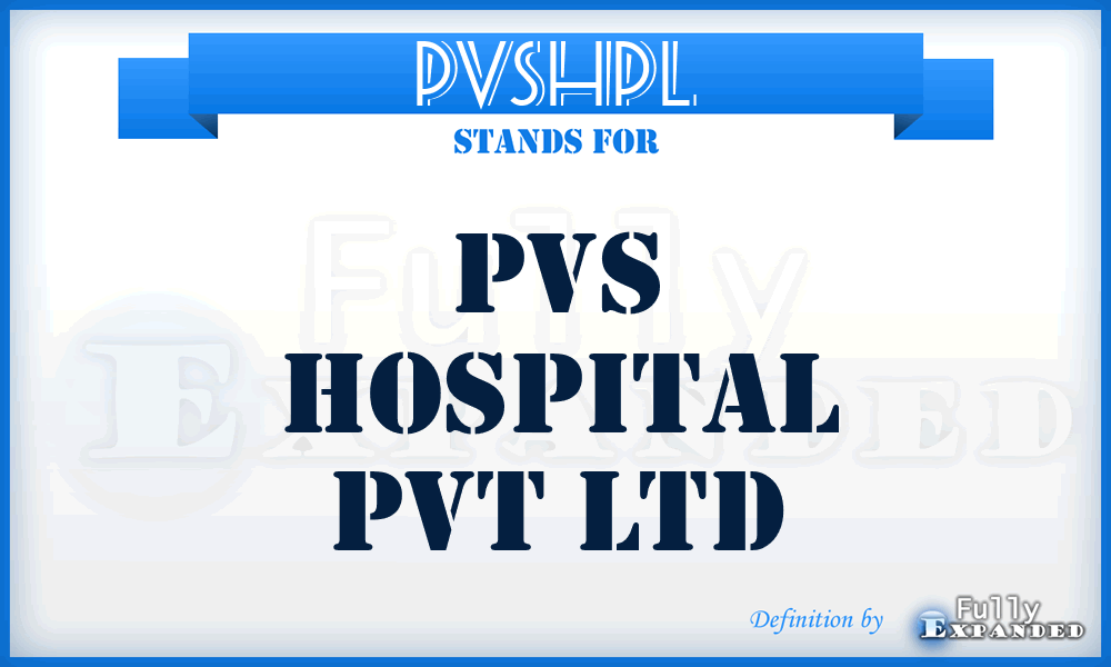 PVSHPL - PVS Hospital Pvt Ltd