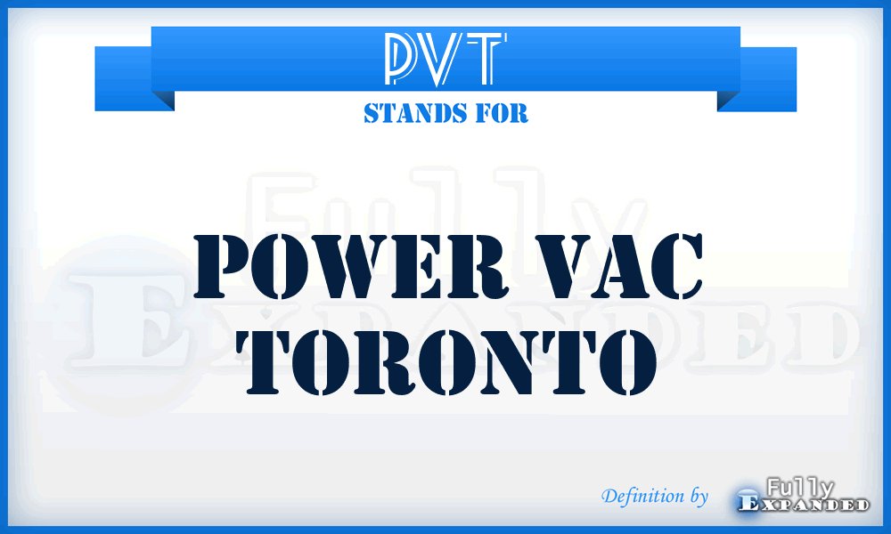 PVT - Power Vac Toronto
