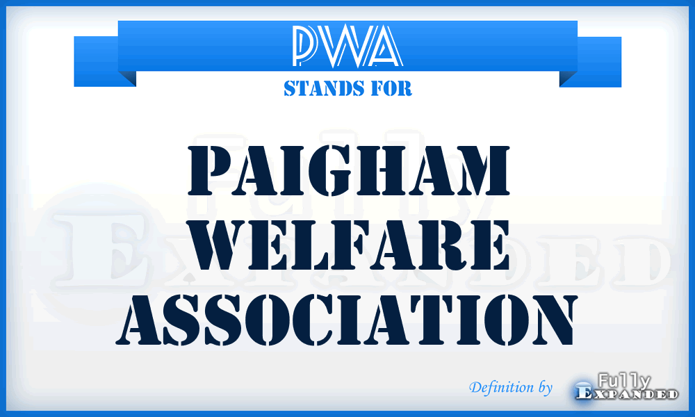 PWA - Paigham Welfare Association