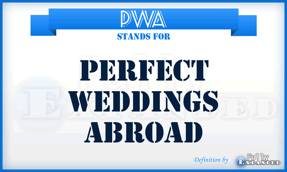 PWA - Perfect Weddings Abroad