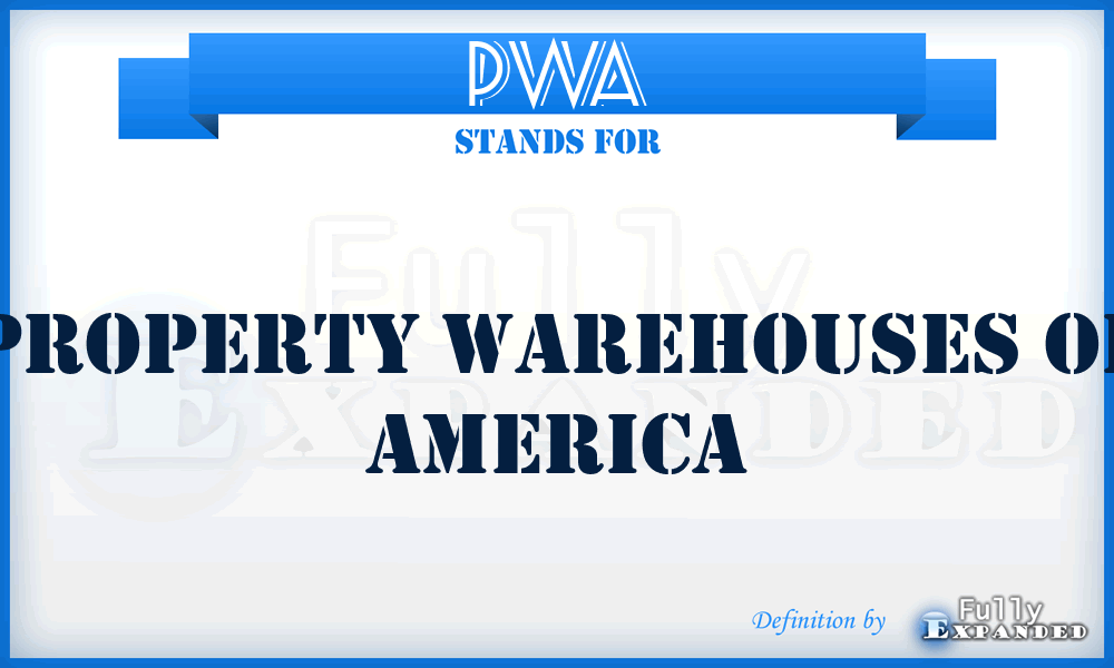 PWA - Property Warehouses of America