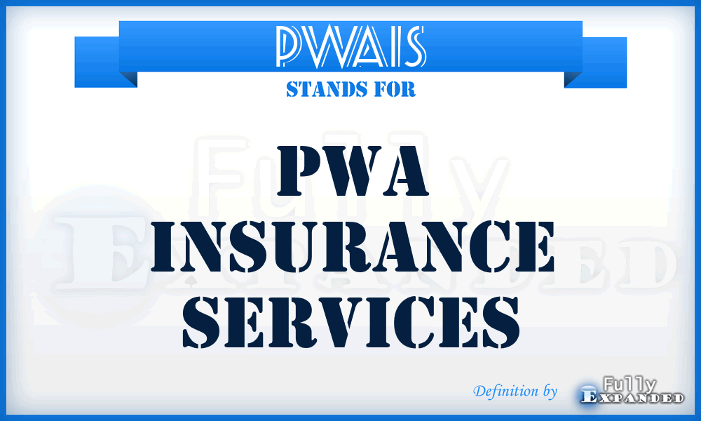 PWAIS - PWA Insurance Services