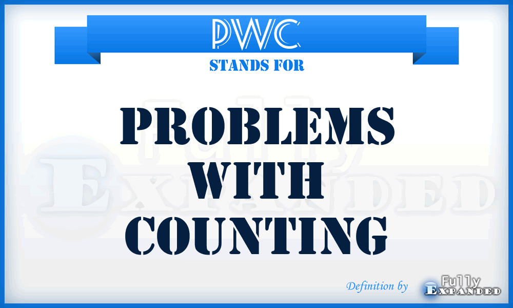 PWC - Problems With Counting