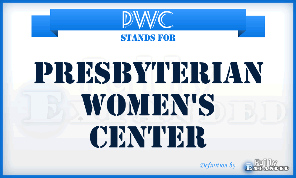 PWC - Presbyterian Women's Center