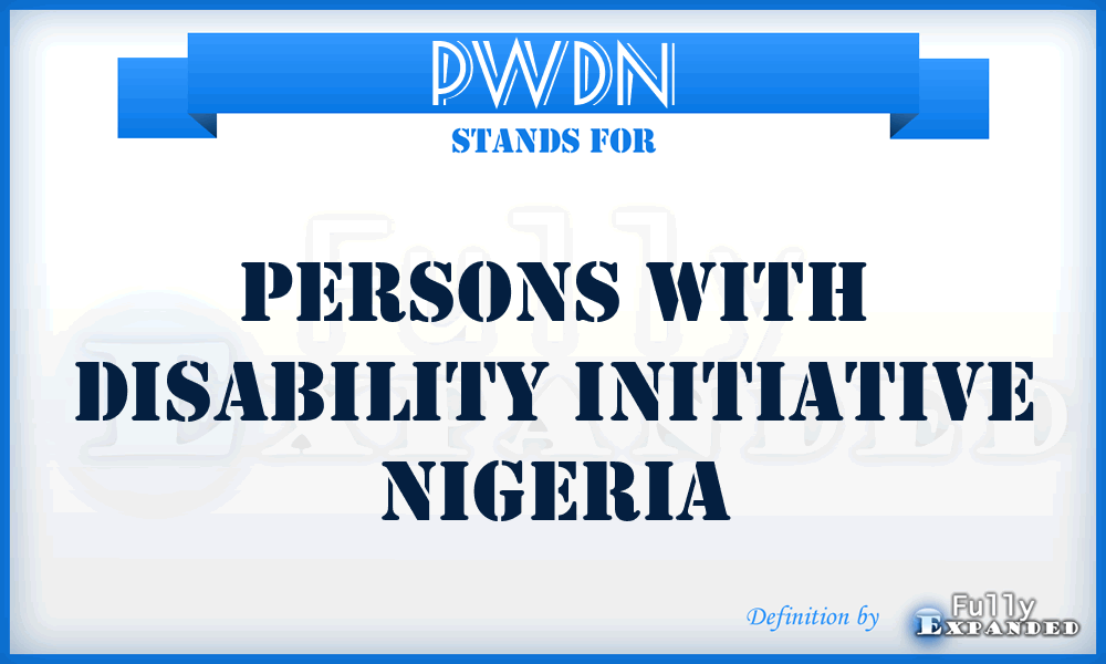 PWDN - Persons with disability initiative Nigeria