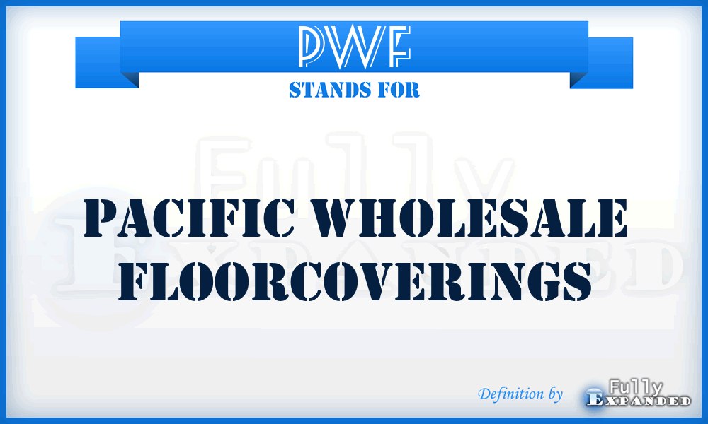 PWF - Pacific Wholesale Floorcoverings