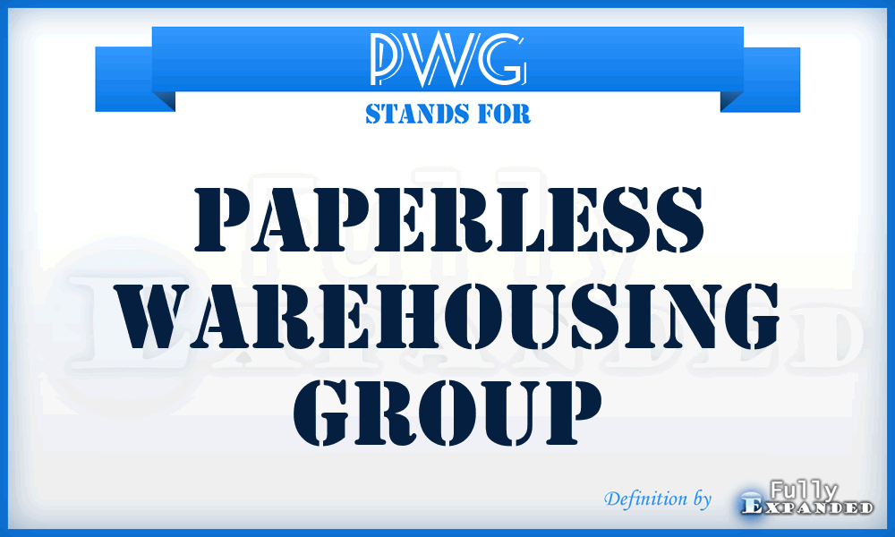 PWG - Paperless Warehousing Group