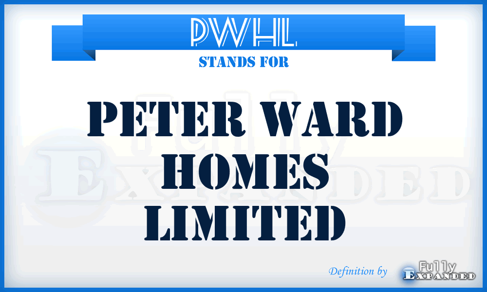 PWHL - Peter Ward Homes Limited