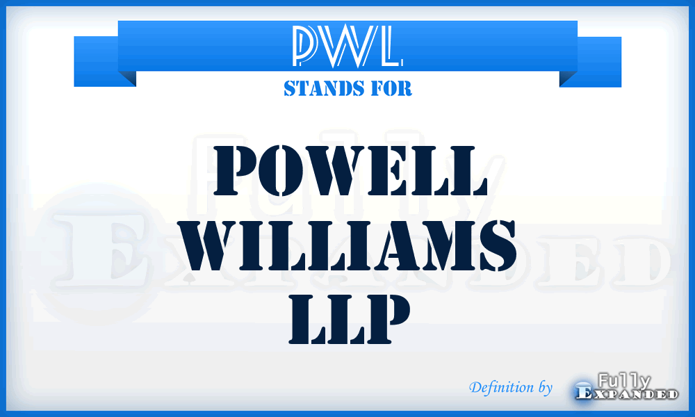 PWL - Powell Williams LLP