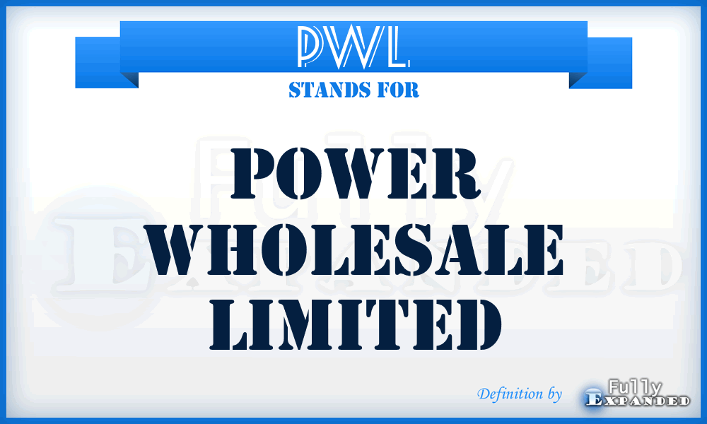 PWL - Power Wholesale Limited