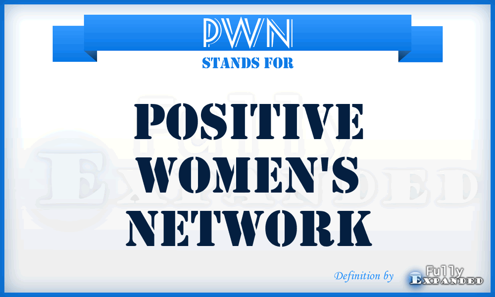 PWN - Positive Women's Network