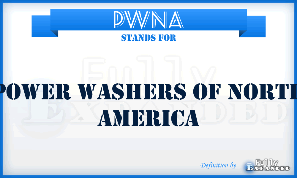 PWNA - Power Washers of North America