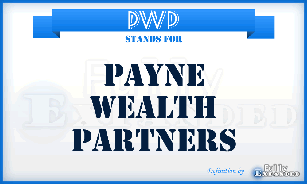 PWP - Payne Wealth Partners