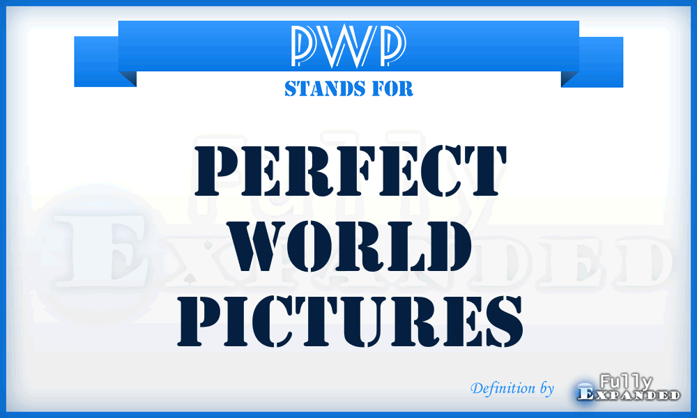 PWP - Perfect World Pictures