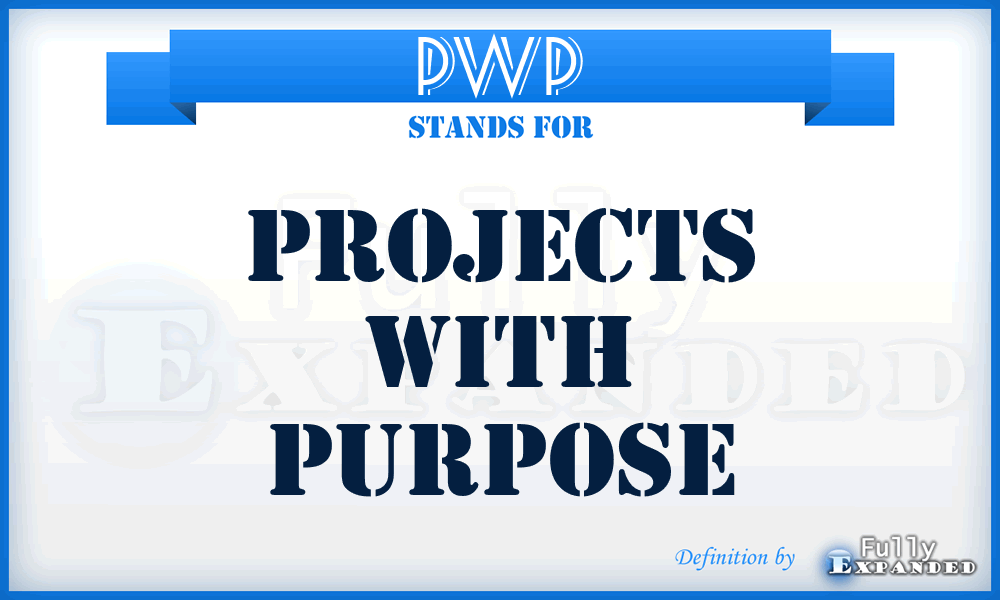 PWP - Projects With Purpose
