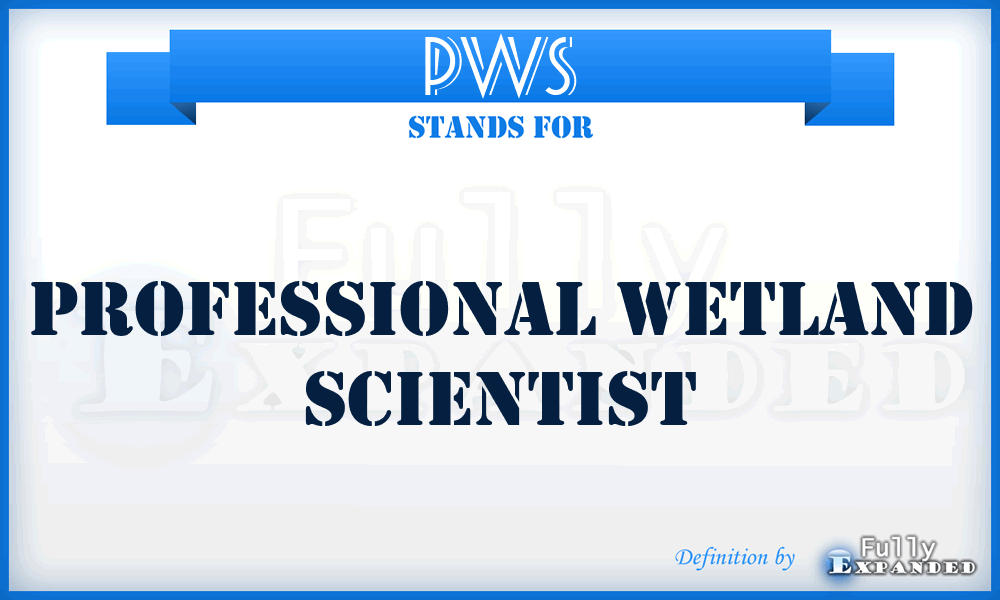 PWS - Professional Wetland Scientist