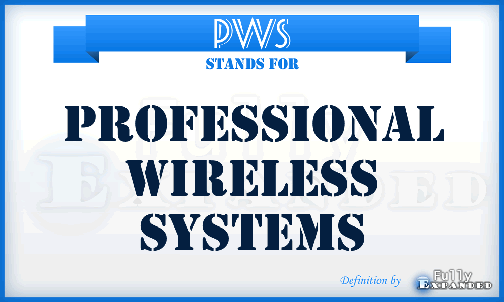 PWS - Professional Wireless Systems