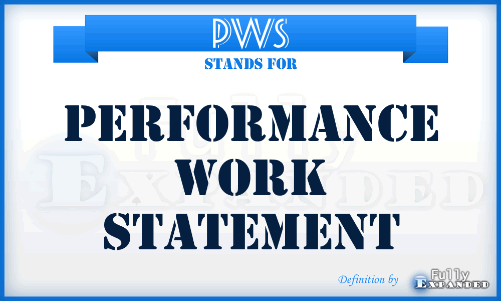 PWS - performance work statement