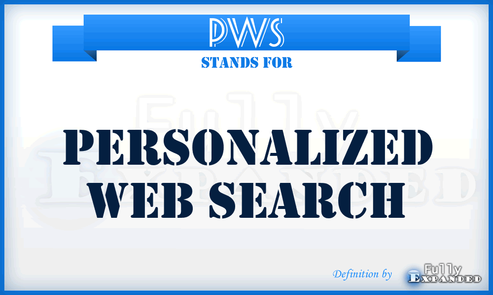 PWS - personalized web search