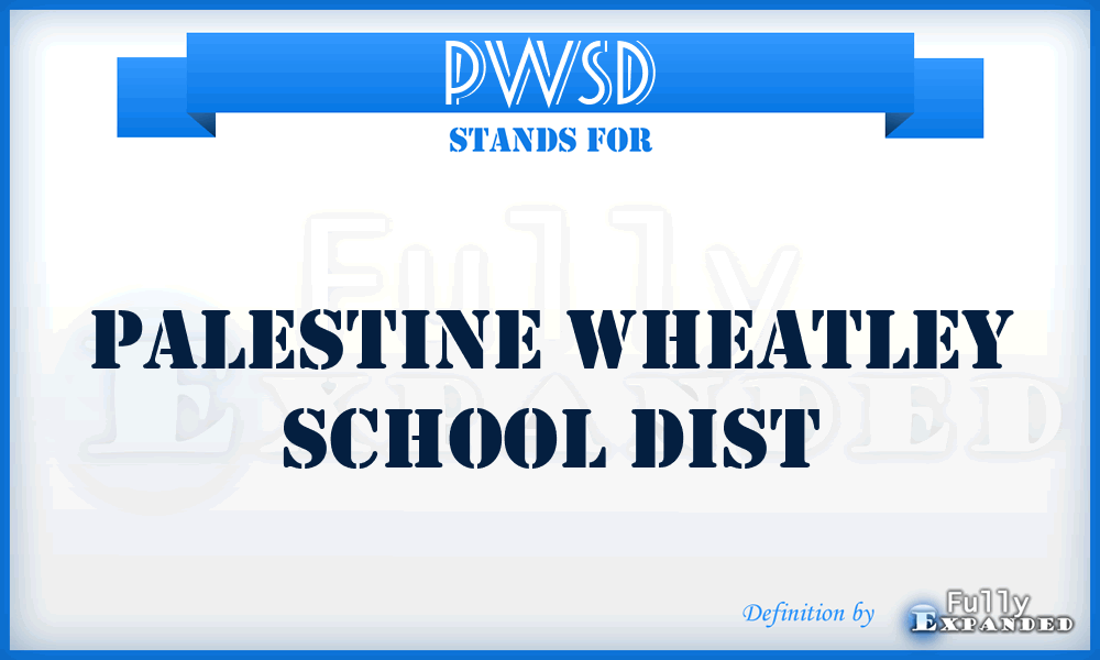 PWSD - Palestine Wheatley School Dist