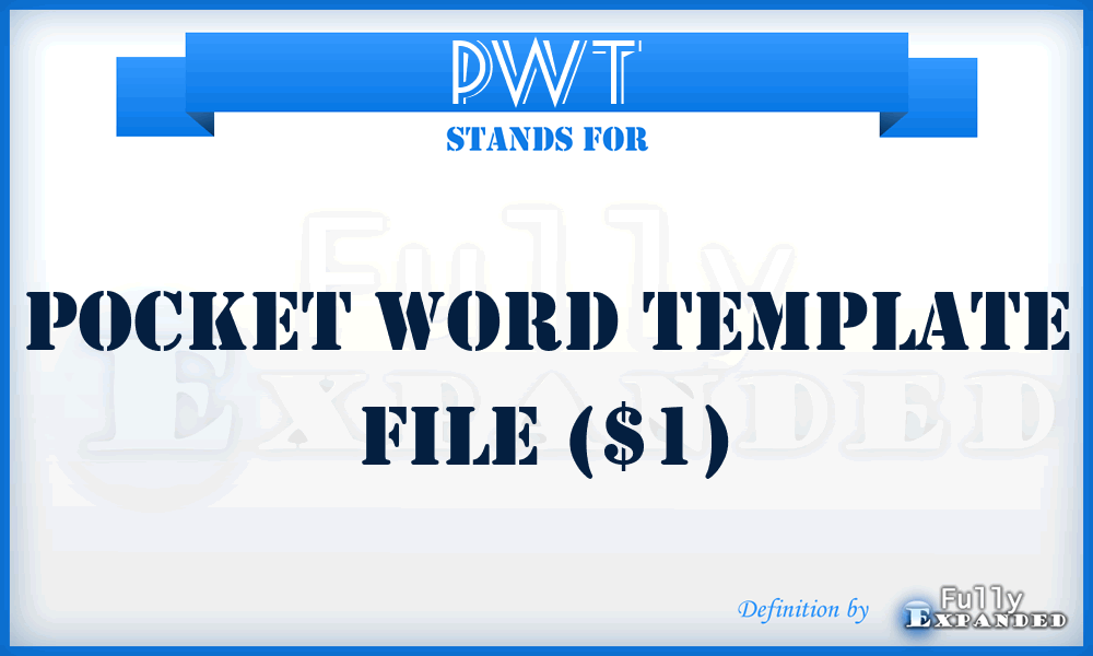 PWT - Pocket Word Template File ($1)