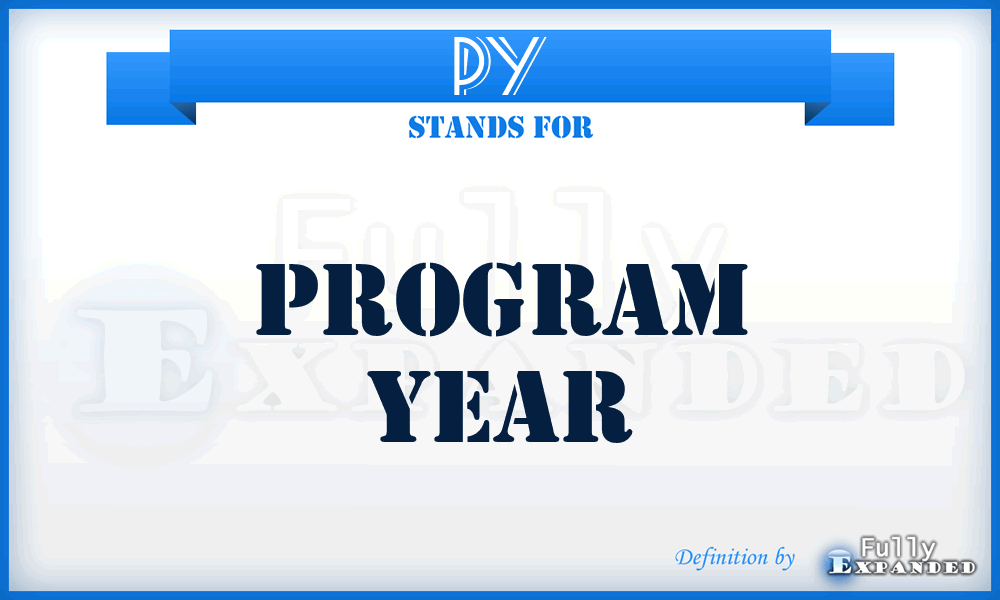 PY - program year