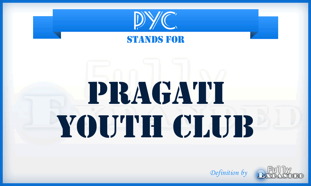 PYC - Pragati Youth Club