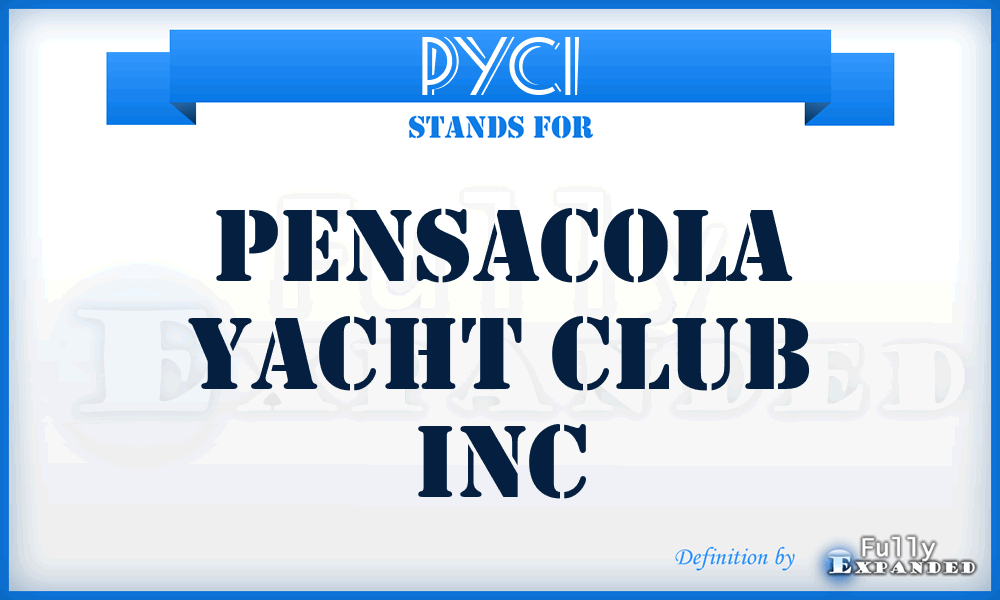 PYCI - Pensacola Yacht Club Inc