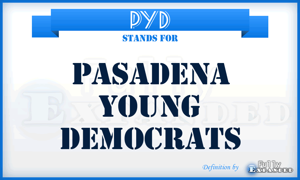 PYD - Pasadena Young Democrats