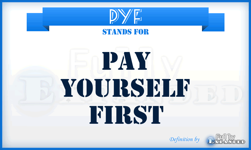 PYF - Pay Yourself First