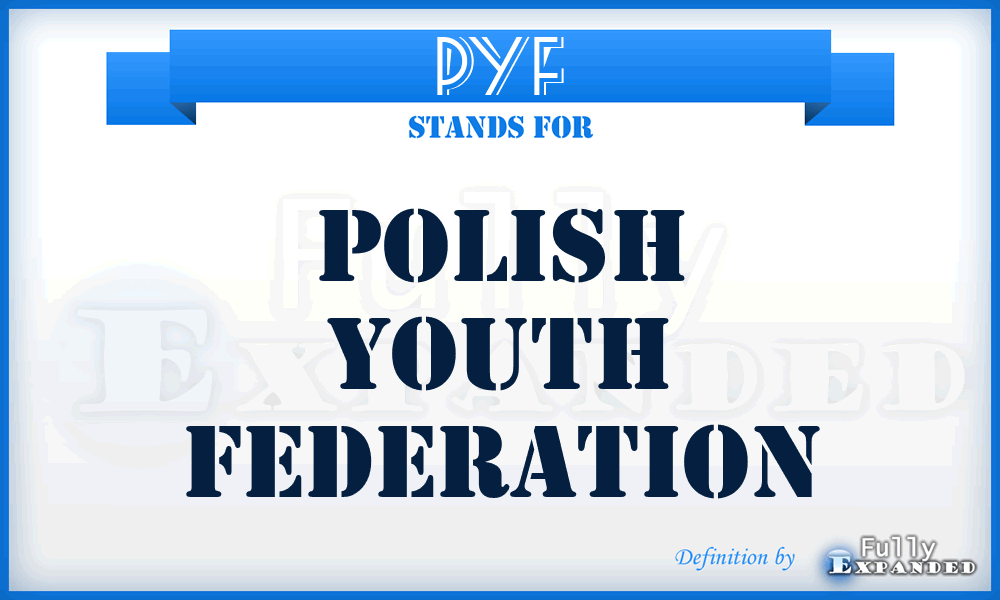 PYF - Polish Youth Federation
