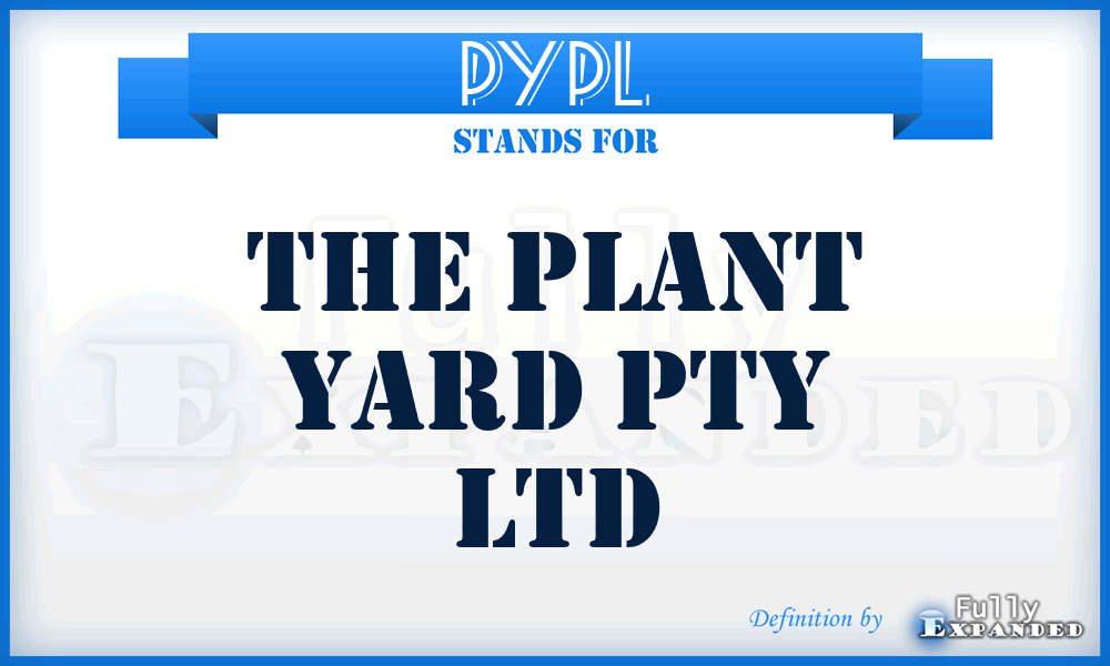 PYPL - The Plant Yard Pty Ltd