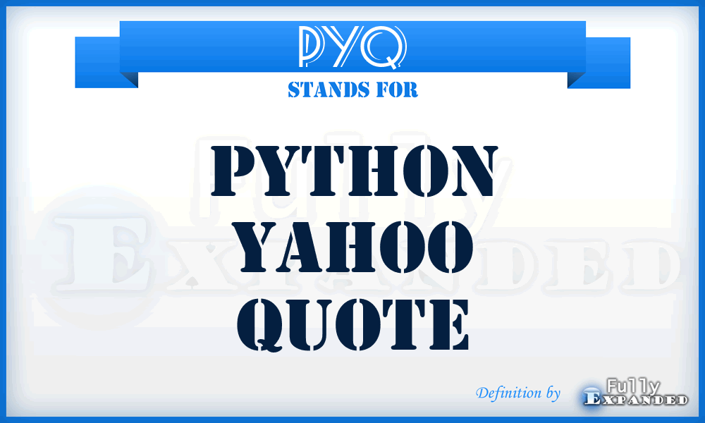 PYQ - Python Yahoo Quote