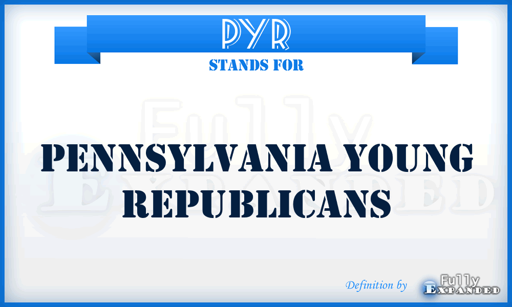 PYR - Pennsylvania Young Republicans